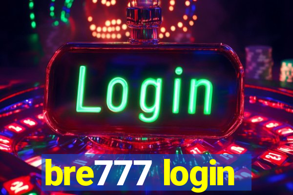 bre777 login